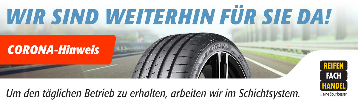 Corona Hinweis Corona – Unser Plan: „Mit Schicht-Betrieb sind wir weiterhin für Sie da“
